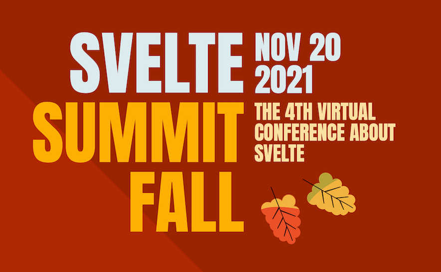 Svelte Fall Summit (11/20/2021)